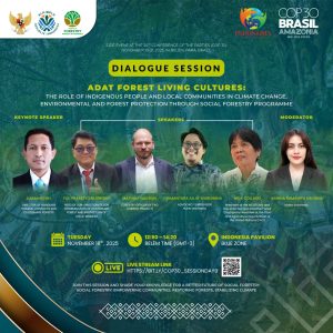 I1 – Adat Forest Living Cultures: The Role of Adat Law People in Climate Change and Environmental and Forest Protection through Social Forestry Programme